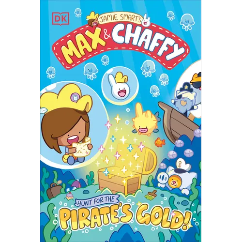 Max and Chaffy: Hunt for the Pirate's Gold