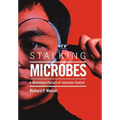 Stalking Microbes