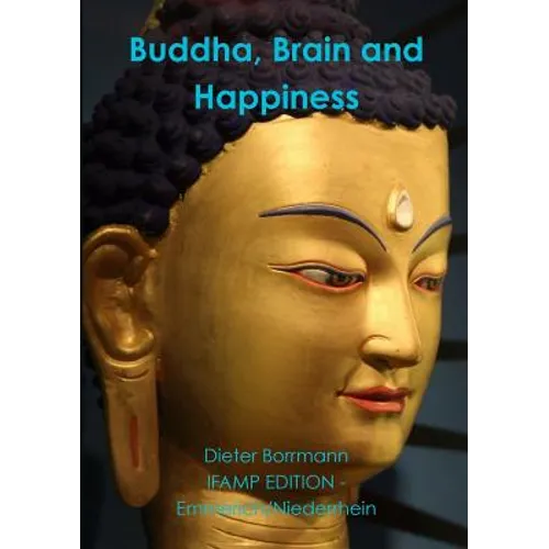 Buddha, Brain and Happiness
