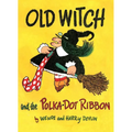 Old Witch and the Polka Dot Ribbon