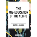 Mis-Education of the Negro