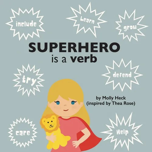 Superhero Is a Verb