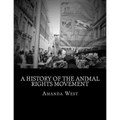 A History of the Animal Rights Movement