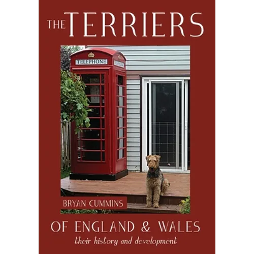The Terriers of England and Wales: their history and development