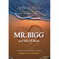 Mr. Bigg: Love Has a Name