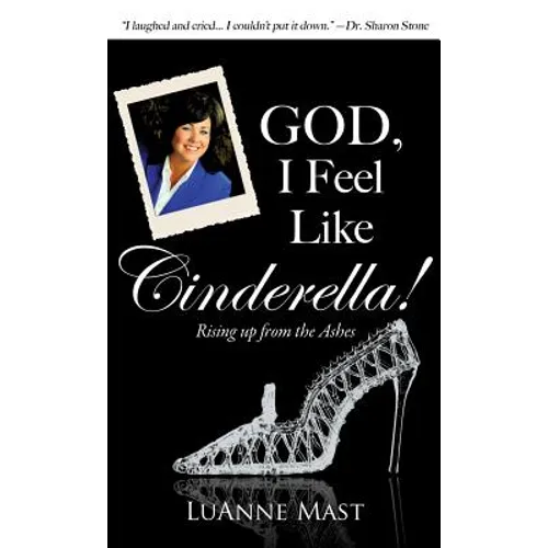 God, I Feel Like Cinderella!
