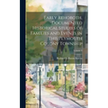 Early Rehoboth, Documented Historical Studies of Families and Events in This Plymouth Colony Township; Volume 3
