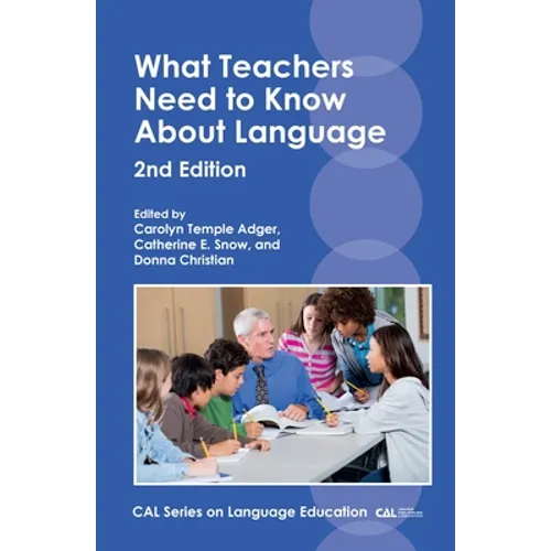 What Teachers Need to Know about Language
