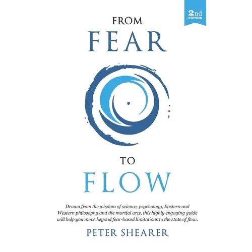 From fear to flow