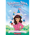 Fairest of All (Whatever After Graphic Novel #1)