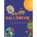 Happy Halloween: coloring book for kid