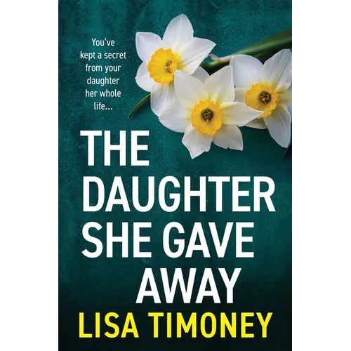 The Daughter She Gave Away
