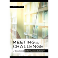 Meeting the Challenge of Teaching Information Literacy