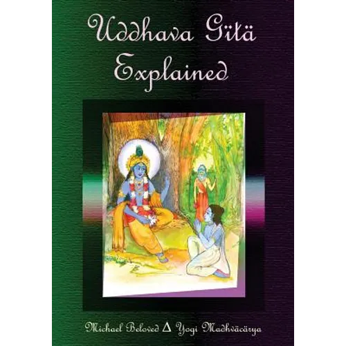 Uddhava Gaitaa Explained