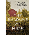 The Shadows We Hide: The Highly Acclaimed Sequel to the Life We Bury