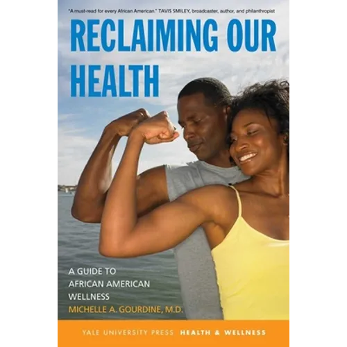 Reclaiming Our Health