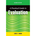 A Practical Guide to Evaluation, Second Edition