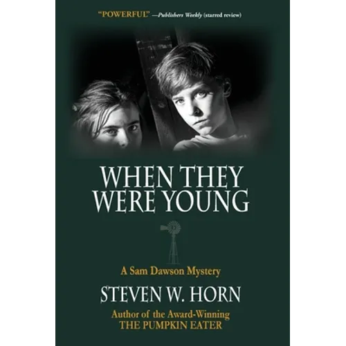 When They Were Young: A Sam Dawson Mystery - Hardcover