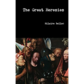 The Great Heresies