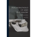Psychopathology and Psychiatry: Selected Works