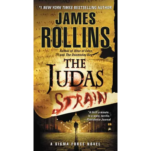 Judas Strain: A SIGMA Force Novel