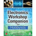 Electronics Workshop Companion for Hobbyists
