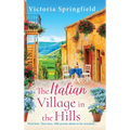 The Italian Village in the Hills