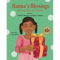 Hanna's Blessings: We Pray, Pray, Pray Series: Faith Prayerbook with Christian Values and Activities