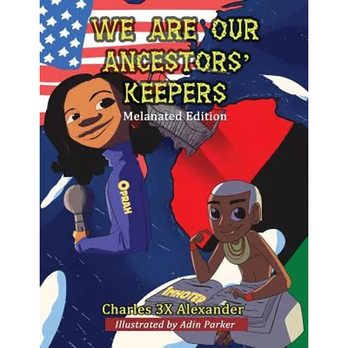 We Are Our Ancestors' Keepers