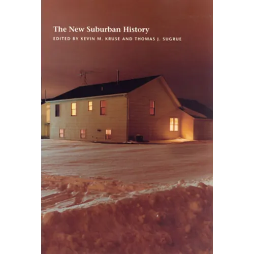 The New Suburban History