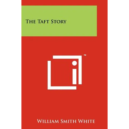 The Taft Story