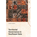Territorial Governance in Southeast Asia