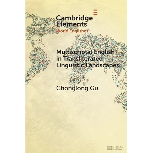 Multiscriptal English in Transliterated Linguistic Landscapes