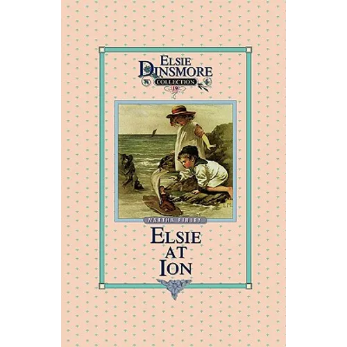 Elsie at Ion, Book 19