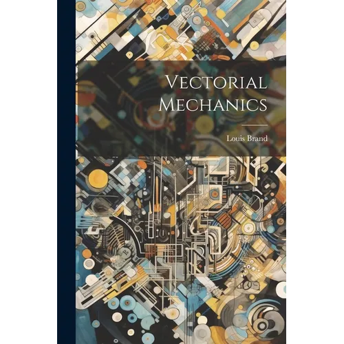 Vectorial Mechanics