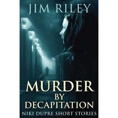 Murder By Decapitation