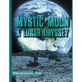 Mystic Moon: A Lunar Odyssey