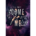 Come for Me