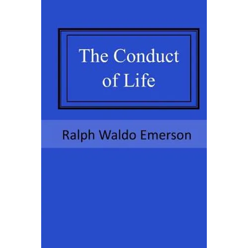 The Conduct of Life