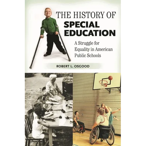 The History of Special Education: A Struggle for Equality in American Public Schools
