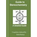 Guide to Stereochemistry: In Detail