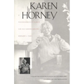 Karen Horney: A Psychoanalysts Search for Self-Understanding
