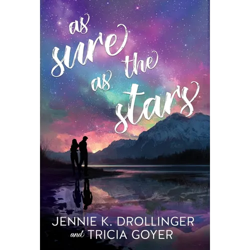 As Sure As The Stars