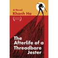 The Afterlife of a Threadbare Jester