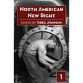 North American New Right, vol. 1