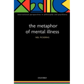 The Metaphor of Mental Illness