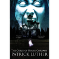The Curse of House Corbant