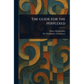 The Guide for the Perplexed