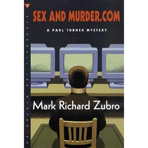Sex and Murder.com: A Paul Turner Mystery
