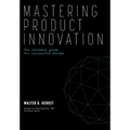 Mastering Product Innovation: The Ultimate Guide for Successful Design